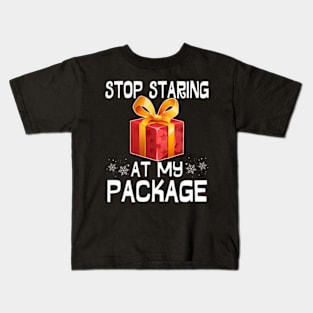 S Staring At My Package Kids T-Shirt